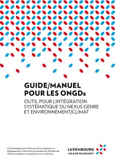 Guide / Manuel pour les ONGDs - Outil pour l'intégration systématique du Nexus Genre et Environnement / Climat