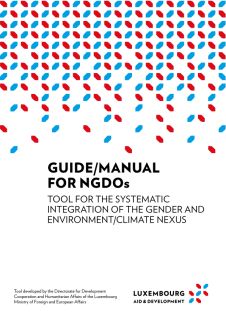 Guide / Manual for NGDOs - Tool for the systematic integration of the Gender and Environment / Climate Nexus